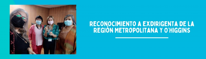 Reconocimiento a exdirigenta de la Región Metropolitana y O’Higgins